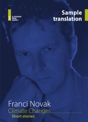 Franci Novak: Climate Changes, Sample translation 