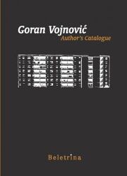 Goran Vojnović Author's Catalogue