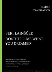 Feri Lainšček: Don't Tell Me What You Dreamed, Individual sample translation