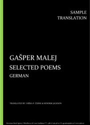 Gašper Malej: Selected Poems, German, Individual sample translation