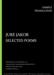 Jure Jakob: Selected Poems, English, Individual sample translation