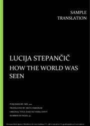 Lucija Stepančič: How the World Was Seen, Individual sample translation