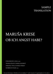 Maruša Krese: Ob ich Angst habe, Individual sample translation by Daniela Kocmut