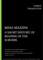 Miha Mazzini: A Short History of Reading in the Suburbs, Individual sample translation