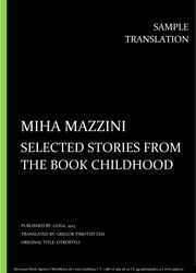 Miha Mazzini: Selected Stories, book Childhood, Individual sample translation