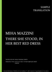 Miha Mazzini: There She Stood in Her Best Red Dress, Individual sample translation
