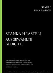 Stanka Hrastelj: Ausgewählte Gedichte, Individual sample translation by Ann Catrin Apstein-Müller