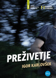 2020/2021 Igor Karlovšek: Preživetje (22.000 izvodov)