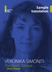 Veronika Simoniti: The Devil's Tongue, Sample Translation